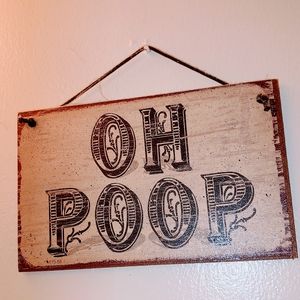 Funny Sign Wall Decor Bathroom Man cave She Shed